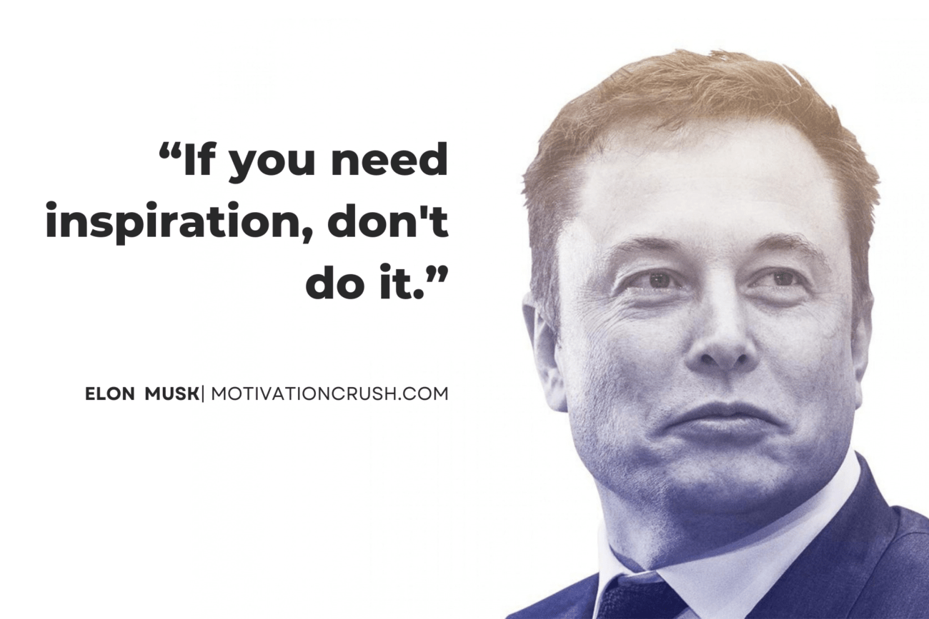 elon musk - inspiration